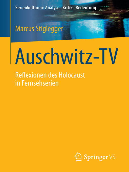 Title details for Auschwitz-TV by Marcus Stiglegger - Available